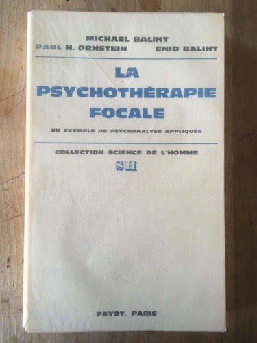 La Psychothérapie focale