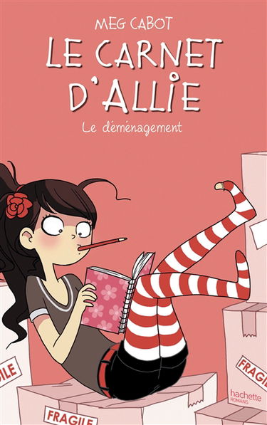 Le carnet d'Allie. Vol. 1. Le déménagement