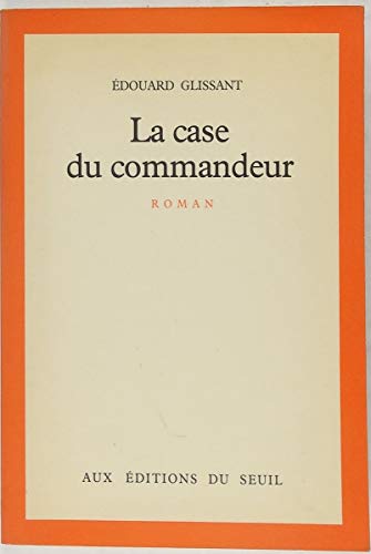 La Case du commandeur