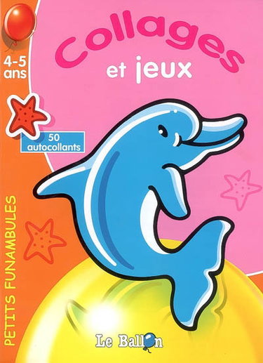 Couverture de Collages et jeux, 4-5 ans