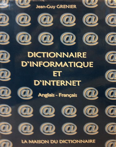 Dictionnaire d'électronique, de matériel informatique et d'électricité