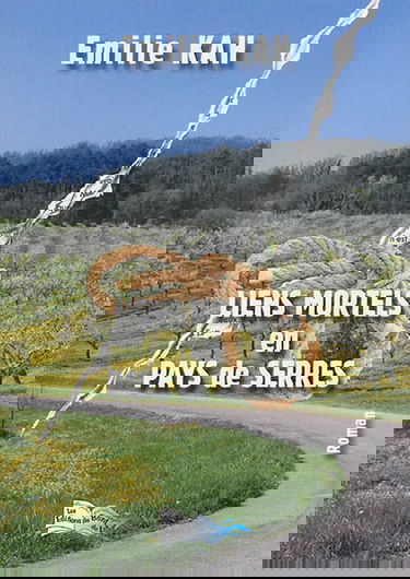 Liens mortels en pays de Serres