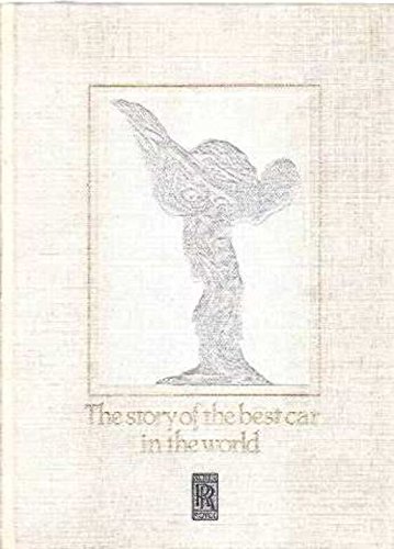 Couverture de The story of the best car in the world rolls royce