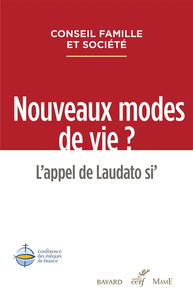 Nouveaux modes de vie ? : l'appel de Laudato si'