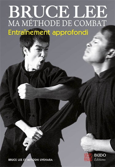 Couverture de Bruce Lee, ma méthode de combat. Vol. 3. Entraînement approfondi