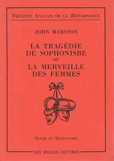 La tragédie de Sophonisbe ou La merveille des femmes
