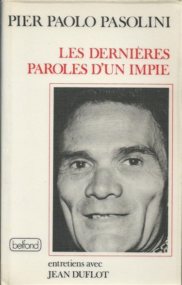Les Dernières paroles d'un impie : entretiens avec Jacques Duflot