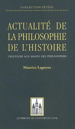 Actualité de la philosophie de l'histoire