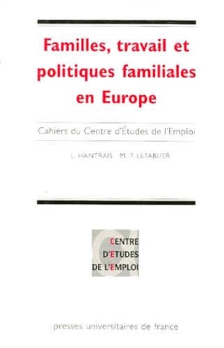 Familles, travail et politiques familiales en Europe