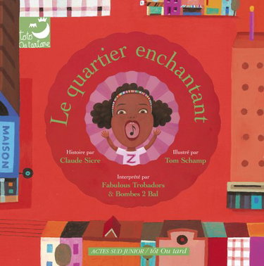 Couverture de Le Quartier Enchantant