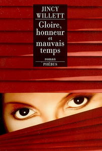 Gloire, honneur et mauvais temps