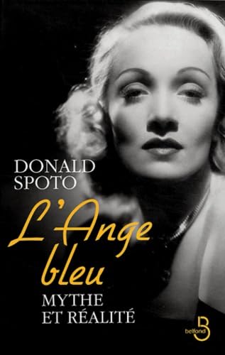 L'Ange bleu : La Vie de Marlène Dietrich