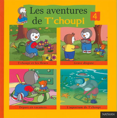 Les aventures de T'choupi. Vol. 4