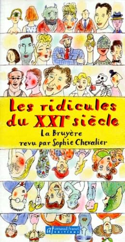 Les Ridicules Du Xxieme Siecle
