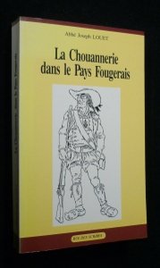 La Chouannerie dans le pays fougerais