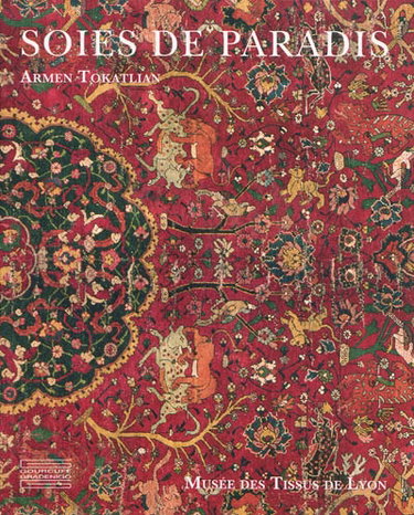 Couverture de Soies de paradis : tapis et textiles d'Orient du Musée des tissus de Lyon