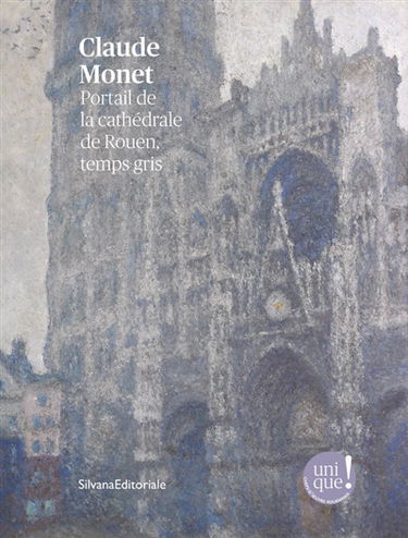 Claude Monet : portail de la cathédrale de Rouen, temps gris