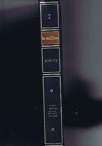 Couverture de Le million encyclopedie de tous les pays du monde tome 2 europe: france monaco grande bretagne irlande