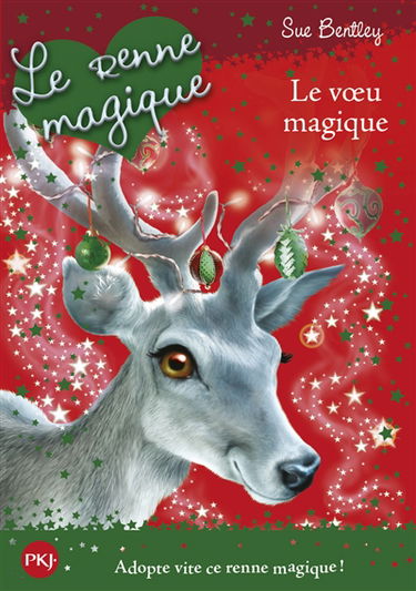 Le renne magique : le voeu magique