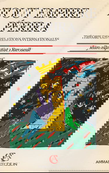 Tout empire périra : théorie des relations internationales