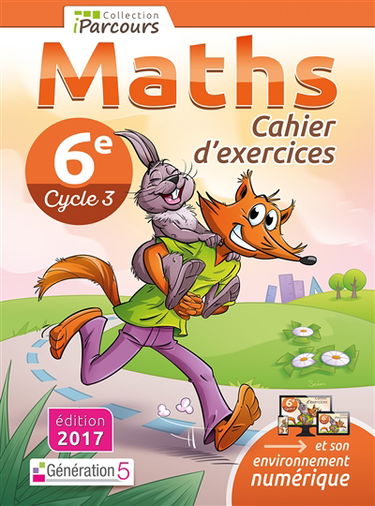 Maths 6e, cycle 3 : cahier d'exercices