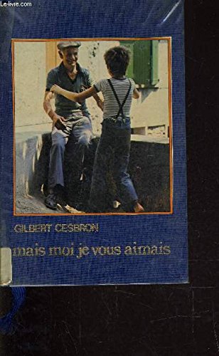 Couverture de Mais Moi Je Vous Aimais