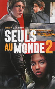 Seuls au monde. Vol. 2