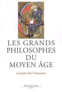 Les grands philosophes du Moyen Age