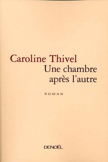 Une chambre après l'autre