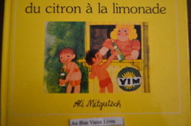 Couverture de Du citron à la limonade par Ali Mitgutsch