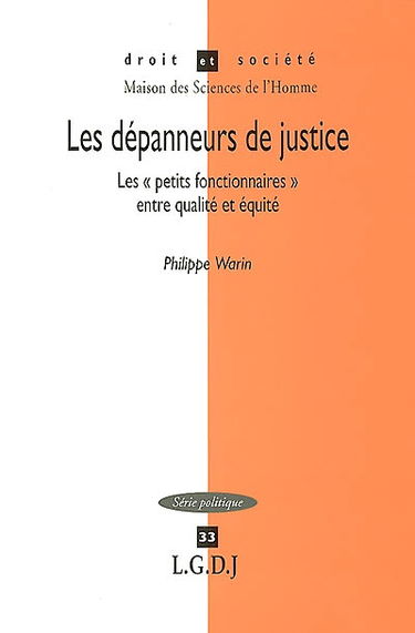 Les dépanneurs de justice : les petits fonctionnaires entre égalité et équité