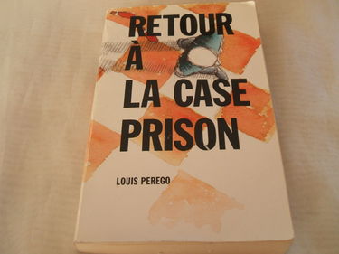 Retour à la case prison