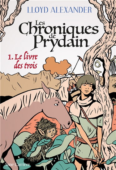 Les chroniques de Prydain. Vol. 1. Le livre des trois