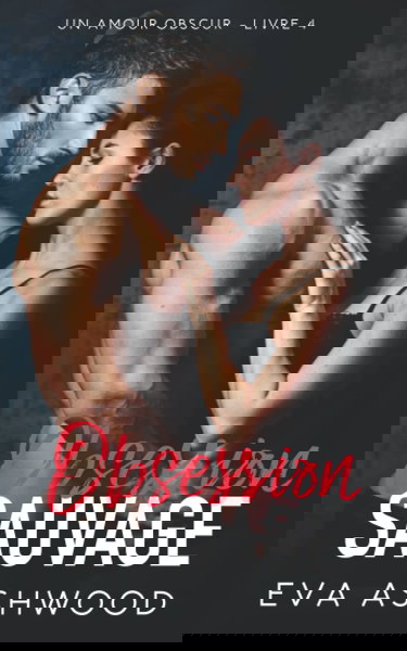 Obsession sauvage