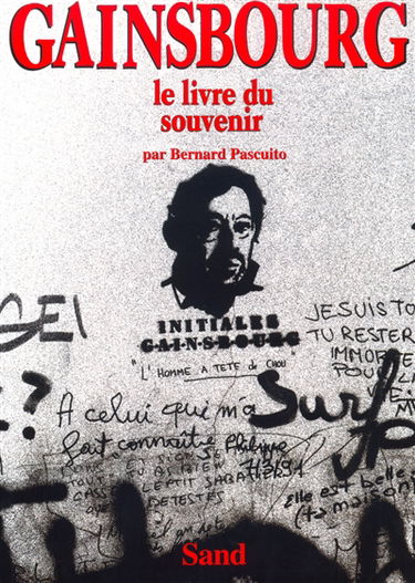 Gainsbourg : le livre du souvenir