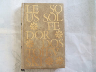 Couverture de FEDOR DOSTOIEVSKI//LE SOUS - SOL //SUIVI DE //A PROPOS DE NEIGE FONDUE//WALTER BECKERS EDITEUR//1968