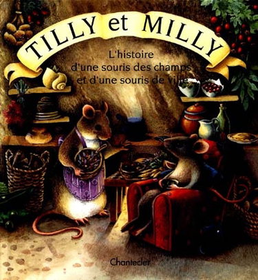 Couverture de Tilly et Milly, l'histoire des souris des villes et des champs
