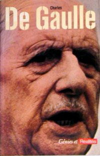 Charles de gaulle. génies et réalités
