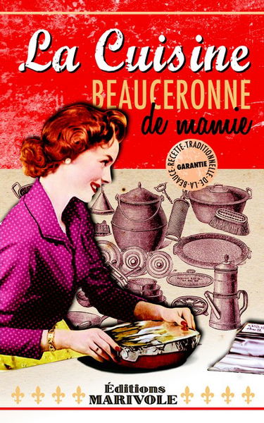 La cuisine beauceronne de mamie