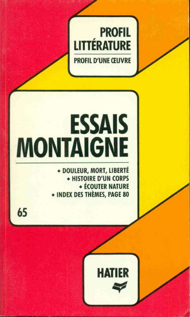 Profil D'Une Oeuvre Essais : Montaigne
