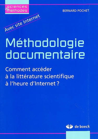 Méthodologie documentaire : comment accèder à la littérature scientifique à l'heure d'Internet ?