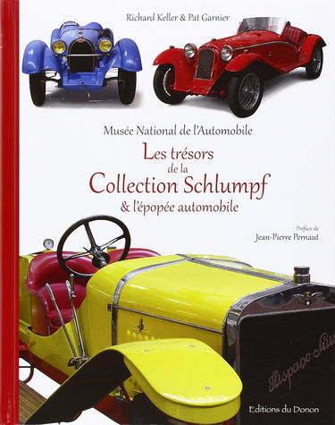 Les trésors de la Collection Schlumpf & l'épopée automobile