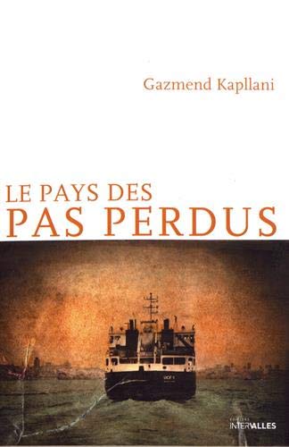 Le pays des pas perdus