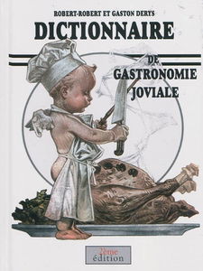 Dictionnaire de gastronomie joviale