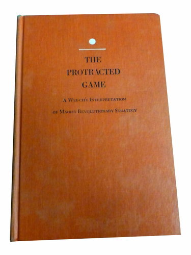 Couverture de Protracted Game: Wei-ch'i Interpretation of Maoist Revolutionary Strategy