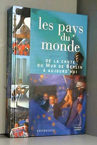Couverture de Les pays du monde: De la chute du Mur de Berlin à aujourd'hui