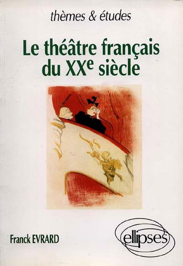 Le théâtre français du XXe siècle
