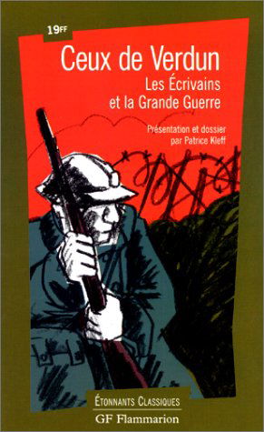 Les Ecrivains et la Grande Guerre