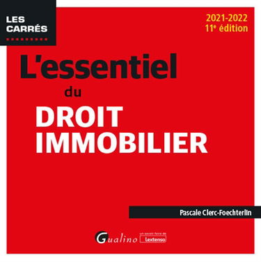 L'essentiel du droit immobilier : 2021-2022
