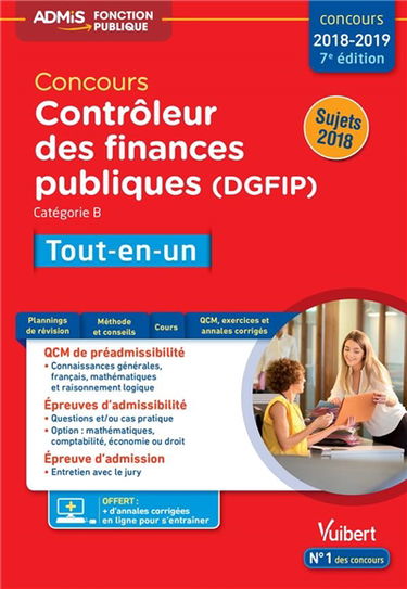 Concours contrôleur des finances publiques (DGFIP) : catégorie B, concours 2018-2019 : tout-en-un
